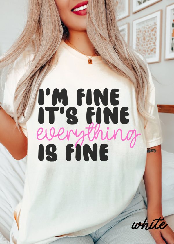 *Comfort Colors Everything is Fine Cursive Tee *7 Colors (S-4X) Online now - Image 2