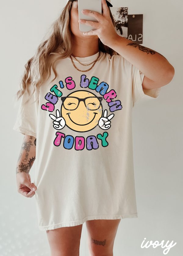 *Lets Learn Today Tee *12 Colors (S-3X) Supply