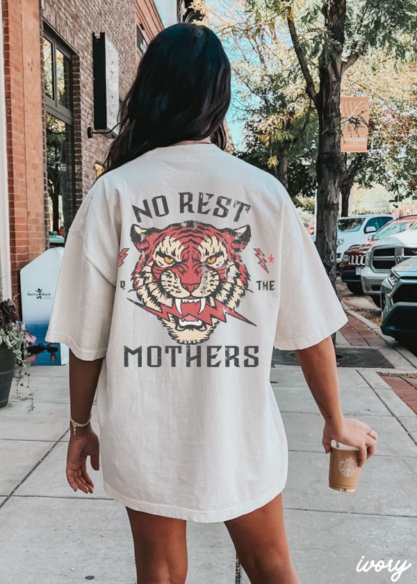*No Rest for the Mothers BACK PRINT Tee *11 Colors (S-3X) Supply
