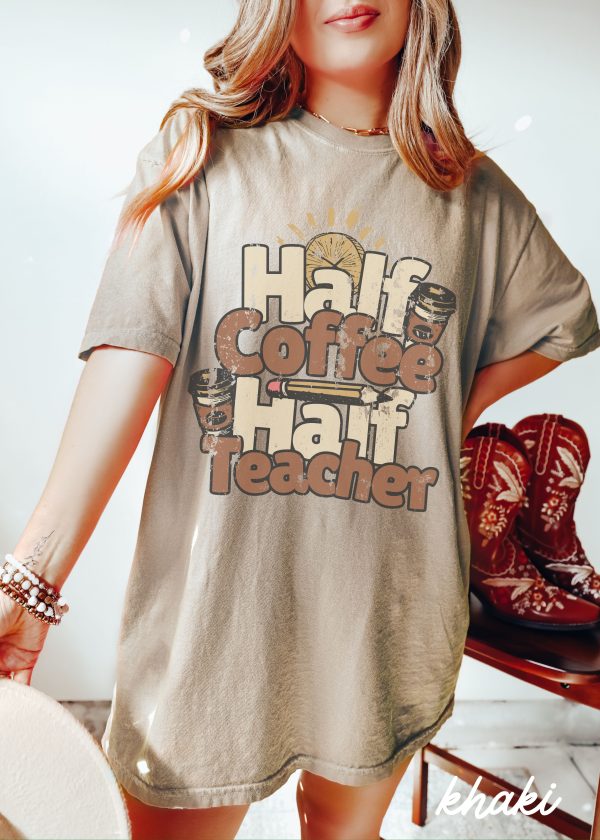 *Half Coffee Half Teacher Tee *8 Colors (S-4X) on Sale - Image 5