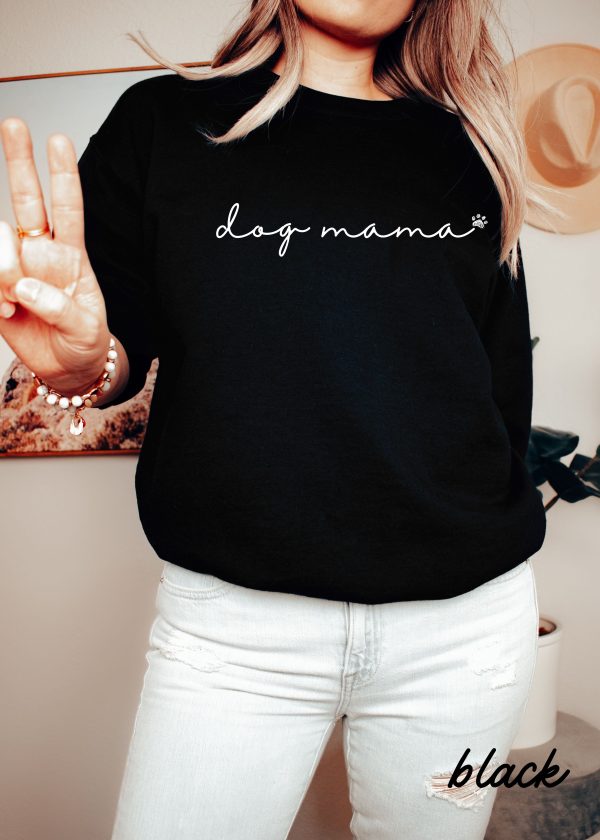 *Dog Mama Cursive Sweatshirt *5 Colors (S-5X) For Cheap - Image 5
